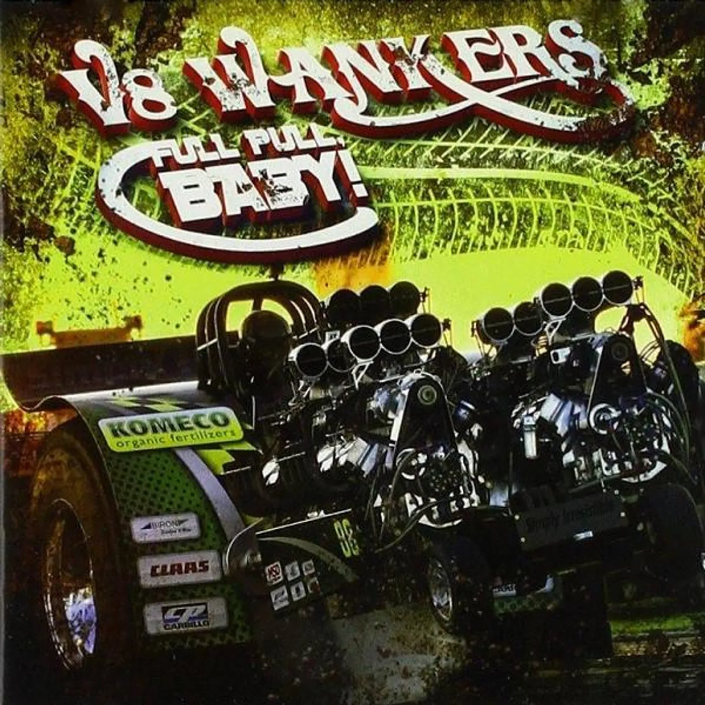 V8 Wankers FULL PULL BABY CD