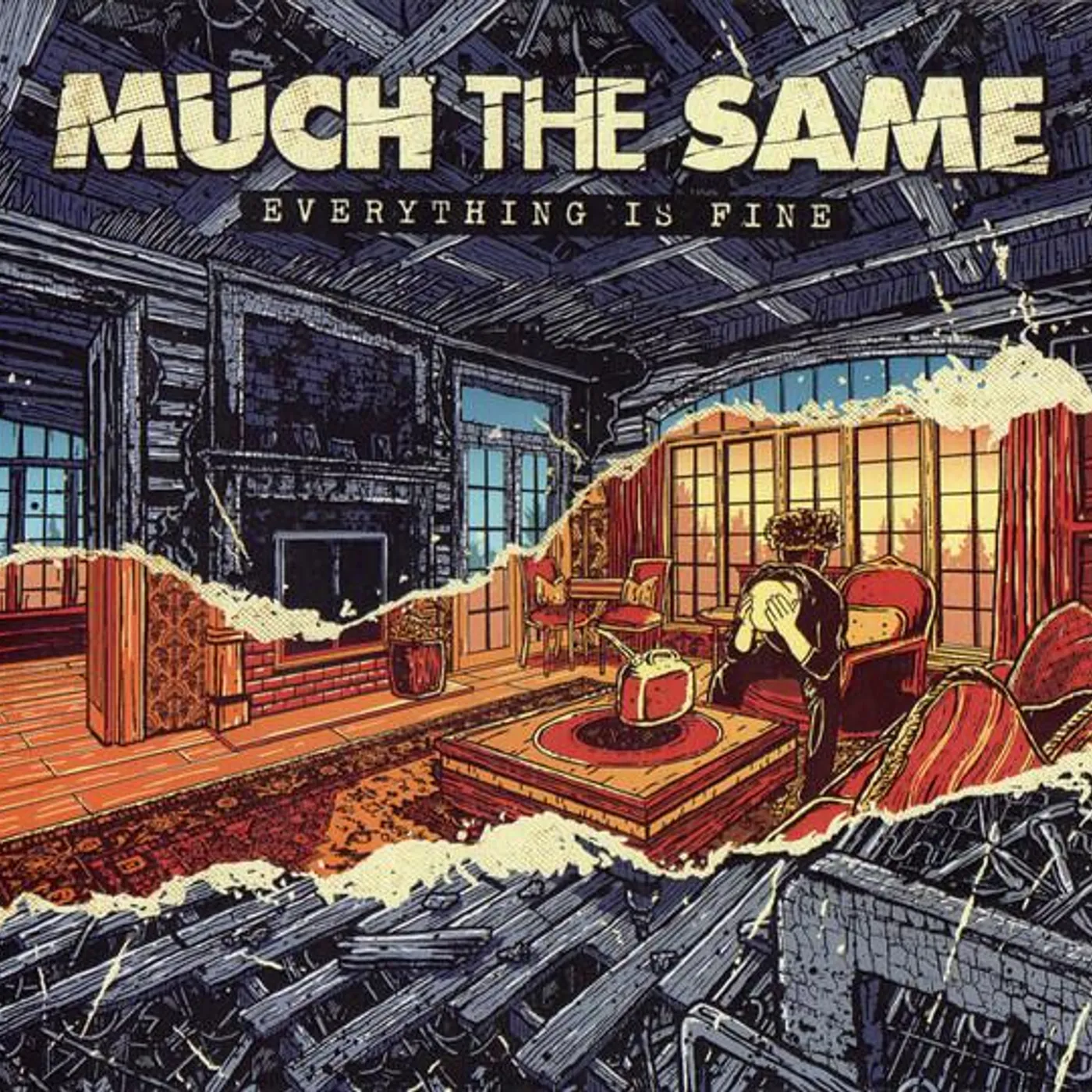 Much The Same EVERYTHING IS FINE CD