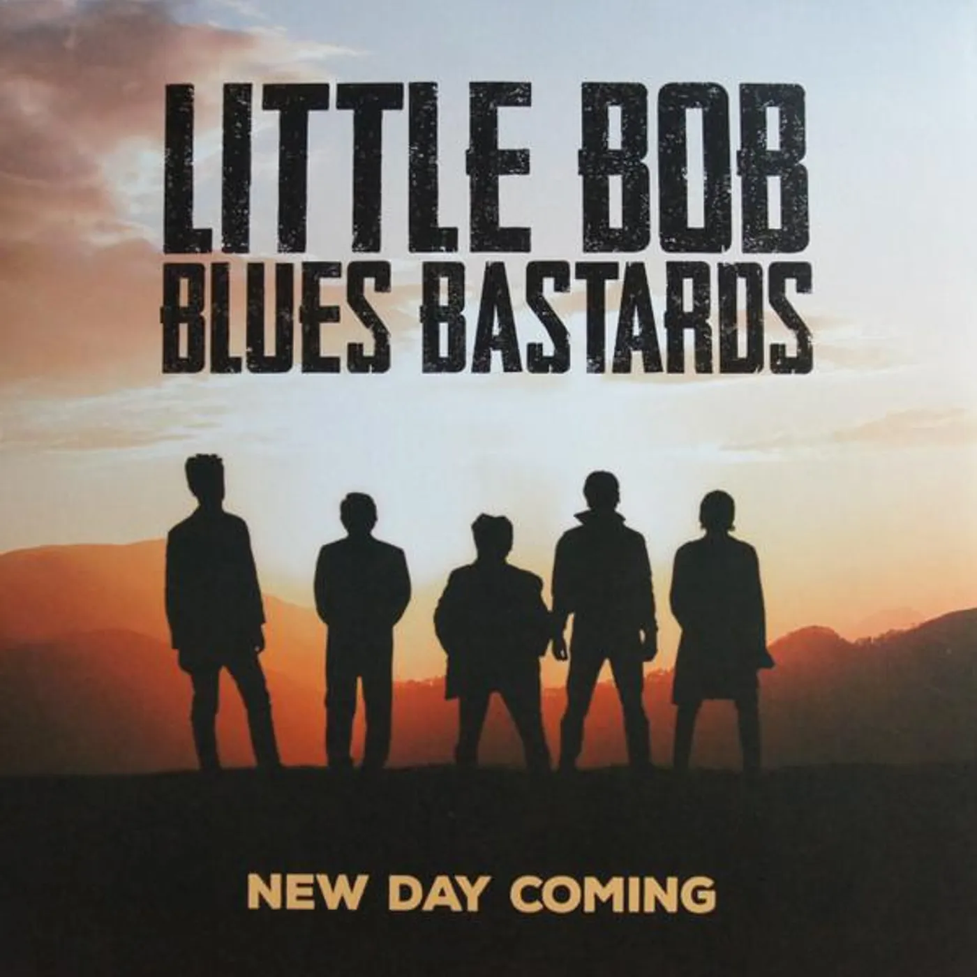 Little Bob Blues Bastards New Day Coming Vinyl Record