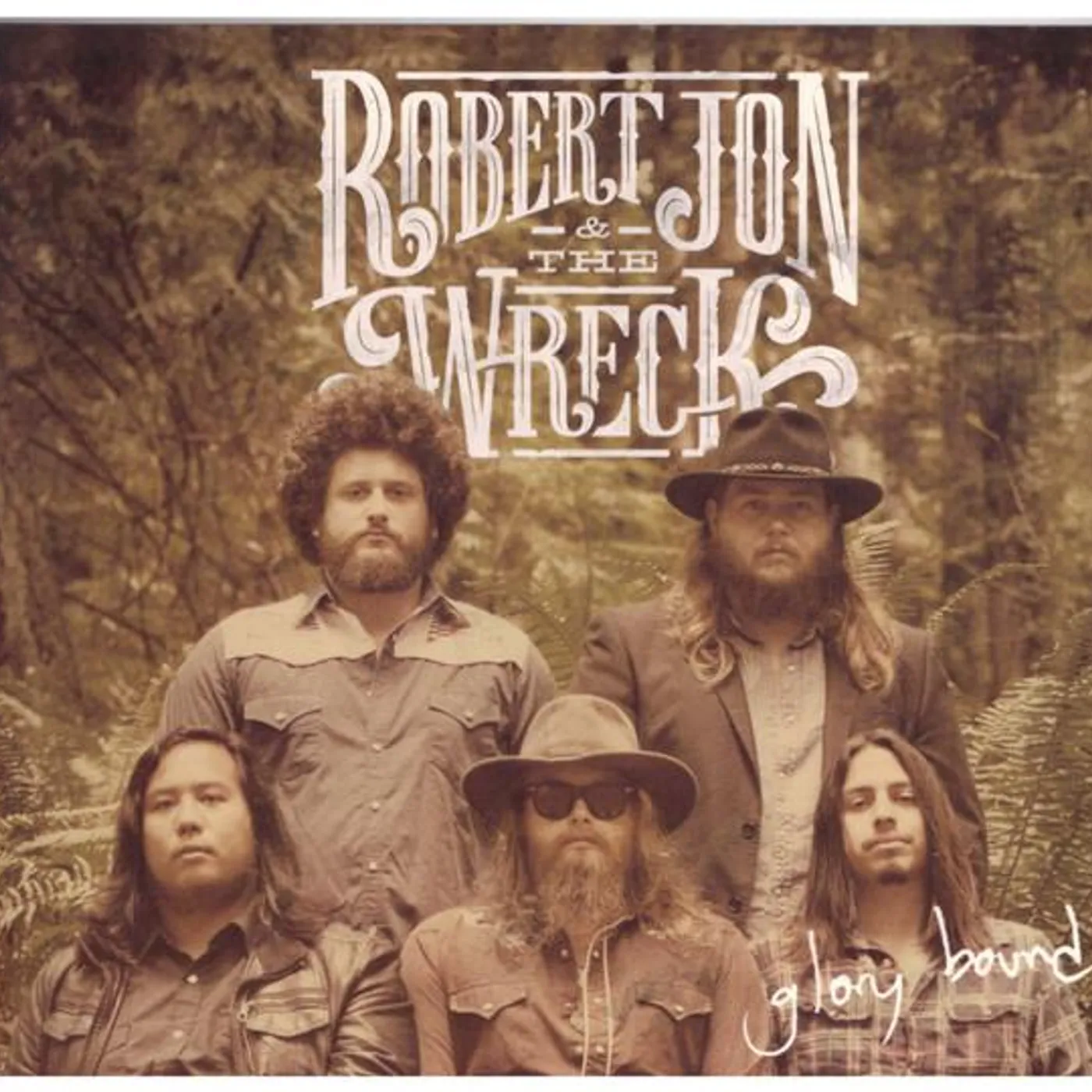 Robert Jon & the Wreck GLORY BOUND CD