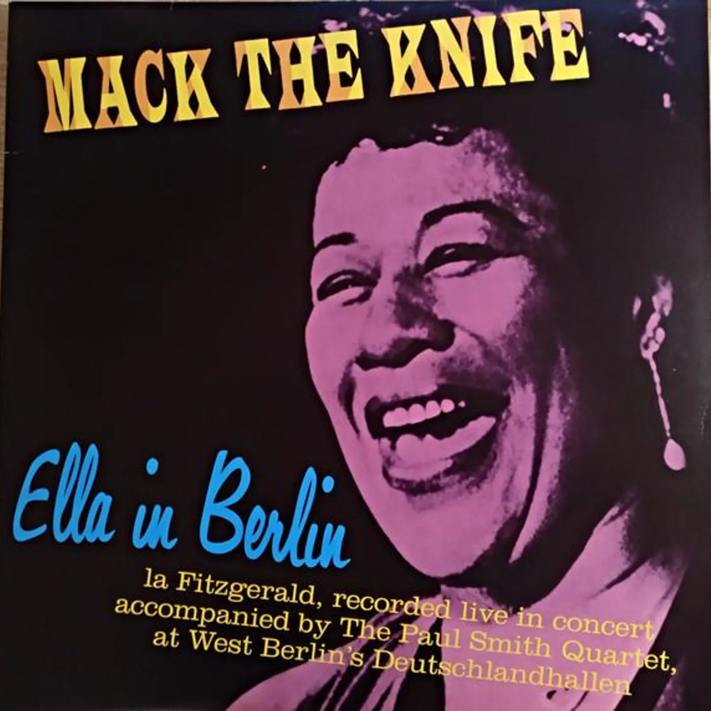 Ella Fitzgerald ELLA IN BERLIN (MACK THE KNIFE) (4 BONUS TRACKS/LIMITED SOLID BLUE VINYL/180G/DMM) Vinyl Record