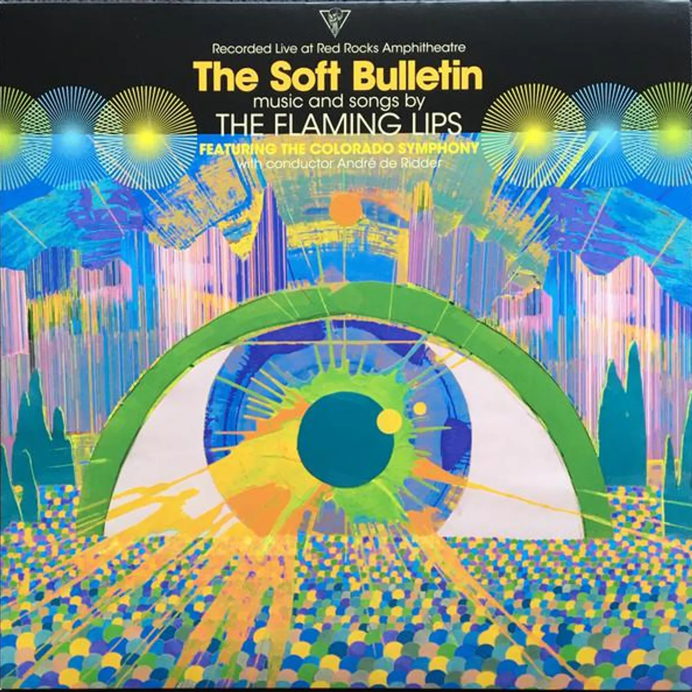 The Flaming Lips SOFT BULLETIN: LIVE AT RED ROCKS (FEAT. THE COLORADO SYMPHONY & ANDRE DE RIDDLER) Vinyl Record