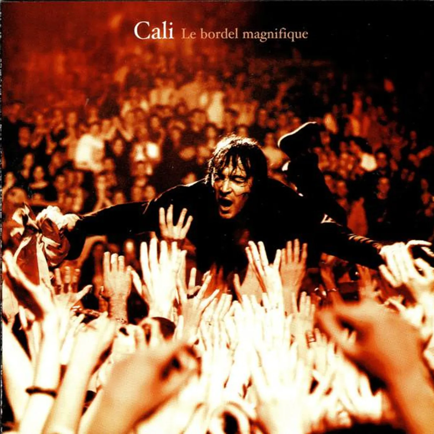 Cali LE BORDEL MAGNIFIQUE CD