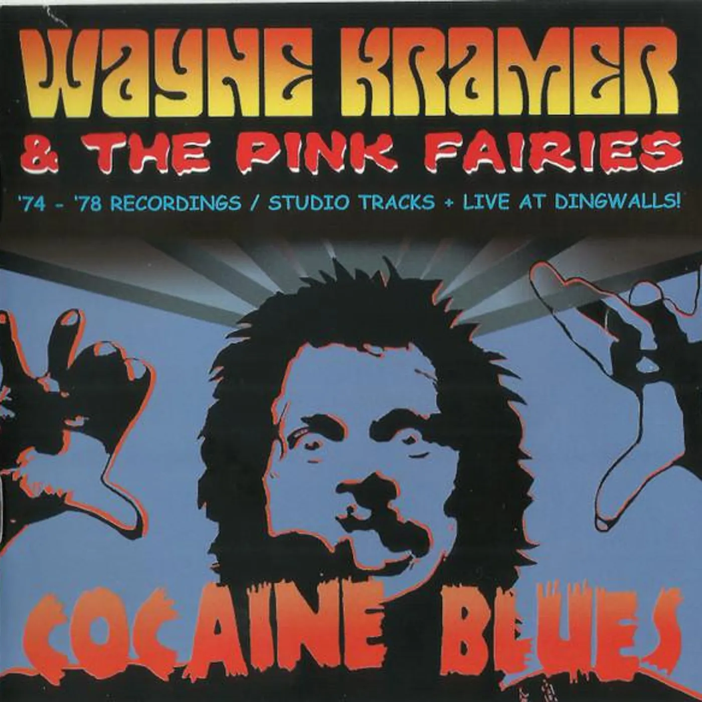 Kramer Wayne & Pink Cocaine Blues (74 78 Recordings / Studio CD