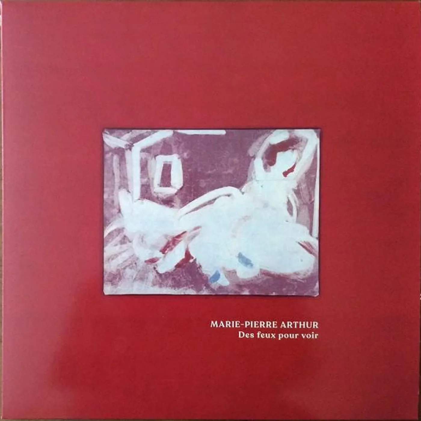 Marie-Pierre Arthur Des feux pour voir Vinyl Record