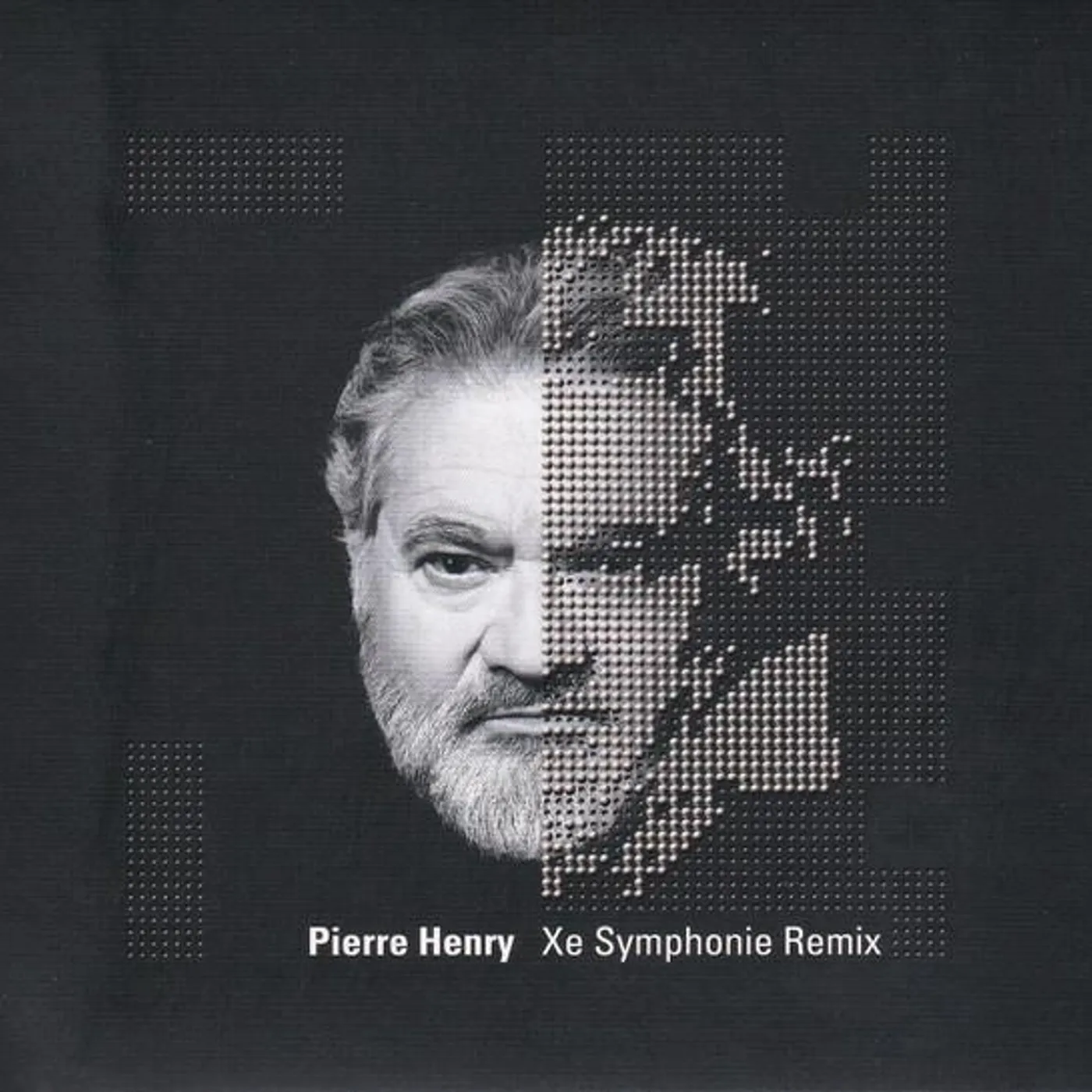 Pierre Henry XE SYMPHONIE REMIX CD