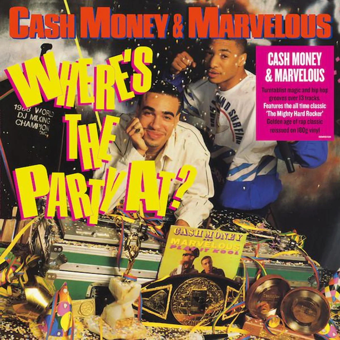 Cash Money & Mighty Marvelous Where’s The Party At (Limited/180g) Vinyl Record