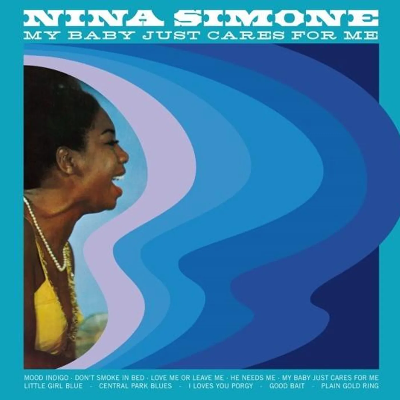 Nina Simone MY BABY JUST CARES FOR ME - THE COMPLETE LP (ORIGINAL ALTERNATIVE COVER/3 PANEL DIGIPACK/BOOKLET ) CD