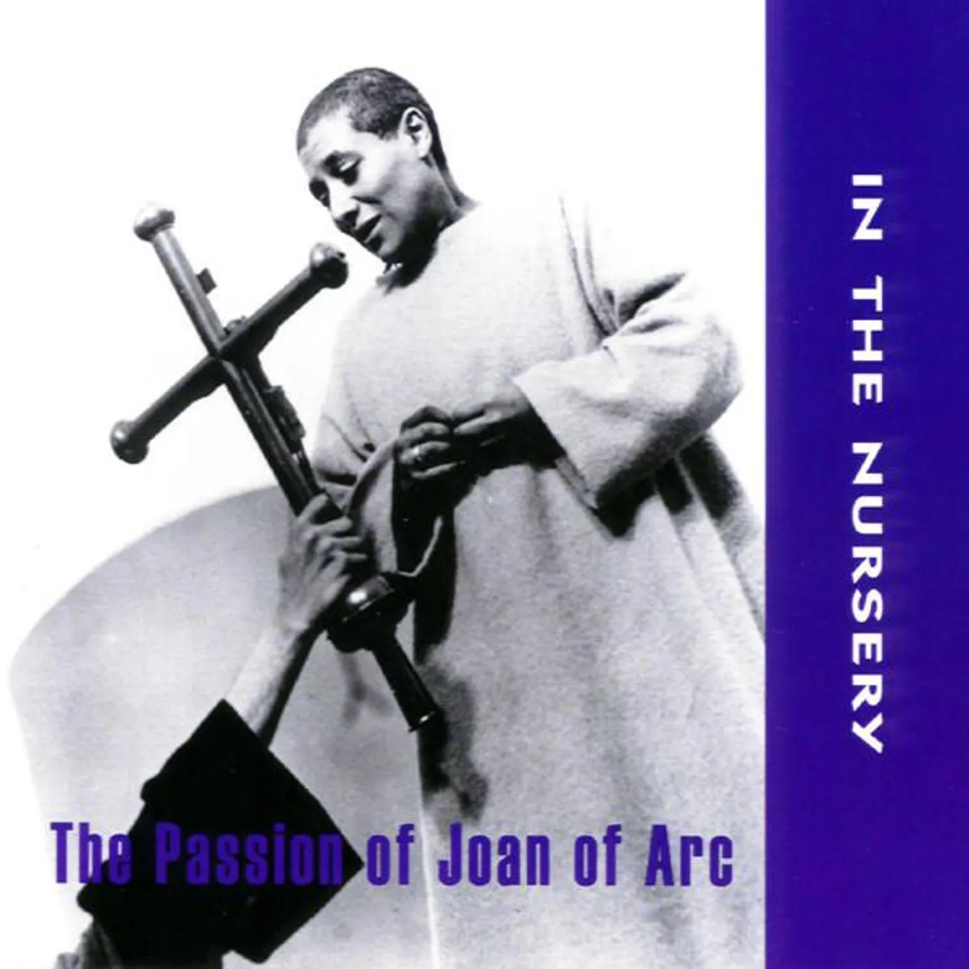 In The Nursery PASSION OF JOAN OF ARC CD
