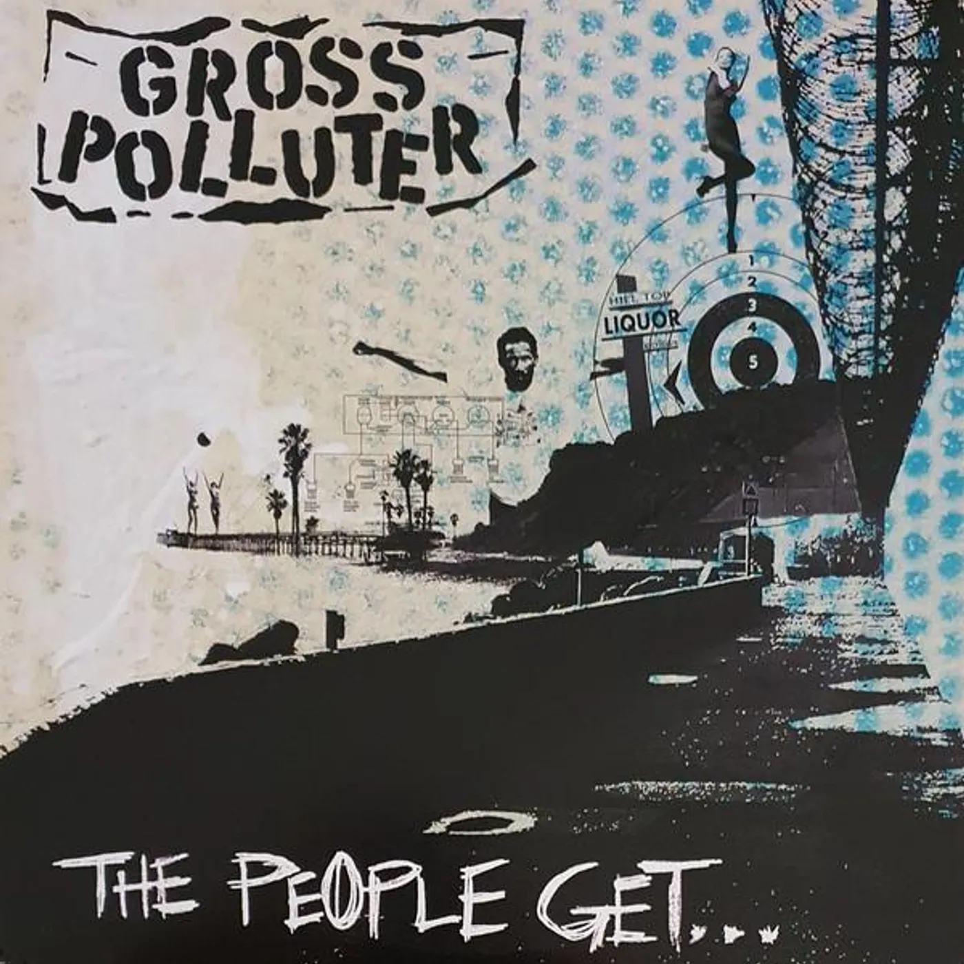 Gross Polluter PEOPLE GET WHAT THE PEOPLE GET Vinyl Record