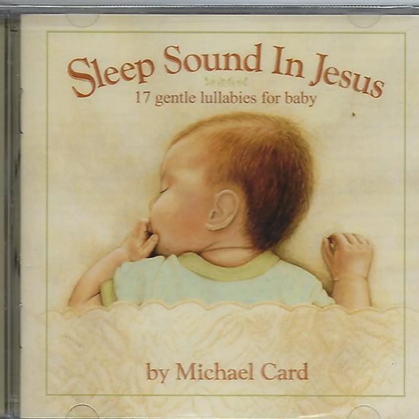 Michael Card SLEEP SOUND IN JESUS CD