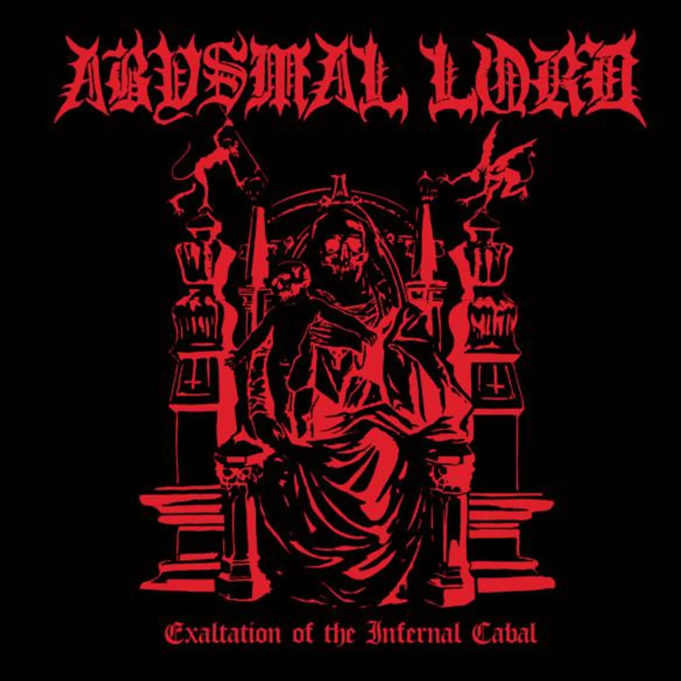 Abysmal Lord EXALTATION OF THE INFERNAL CABAL CD