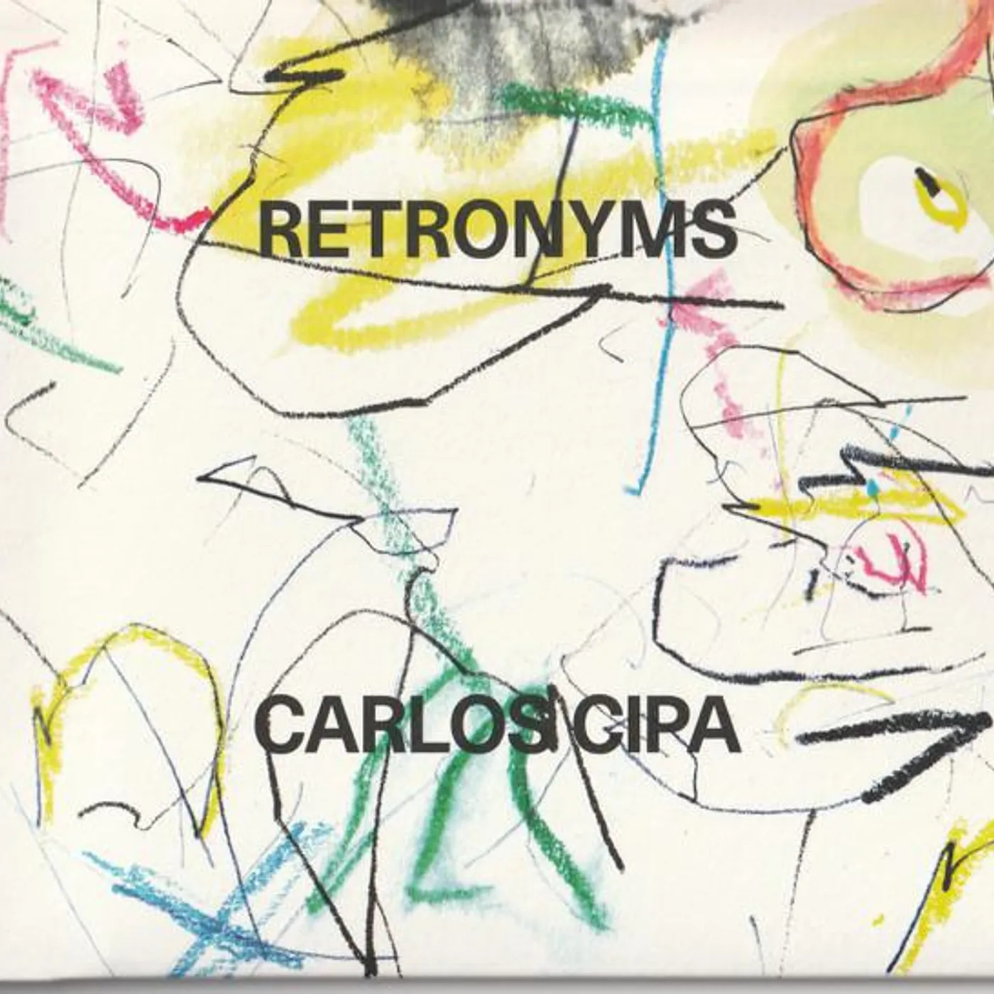 CARLOS CIPA RETRONYMS CD