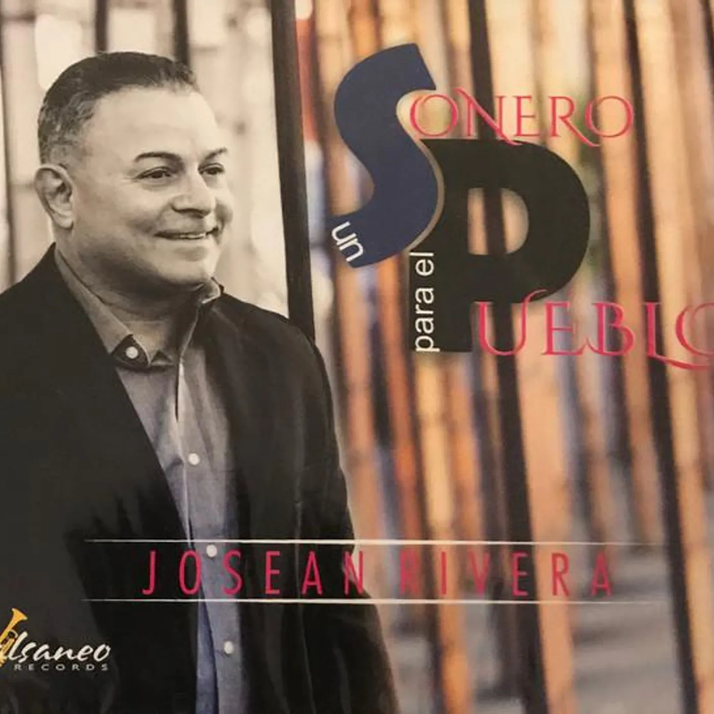 Josean Rivera UN SONERO PARA EL PUEBLO CD