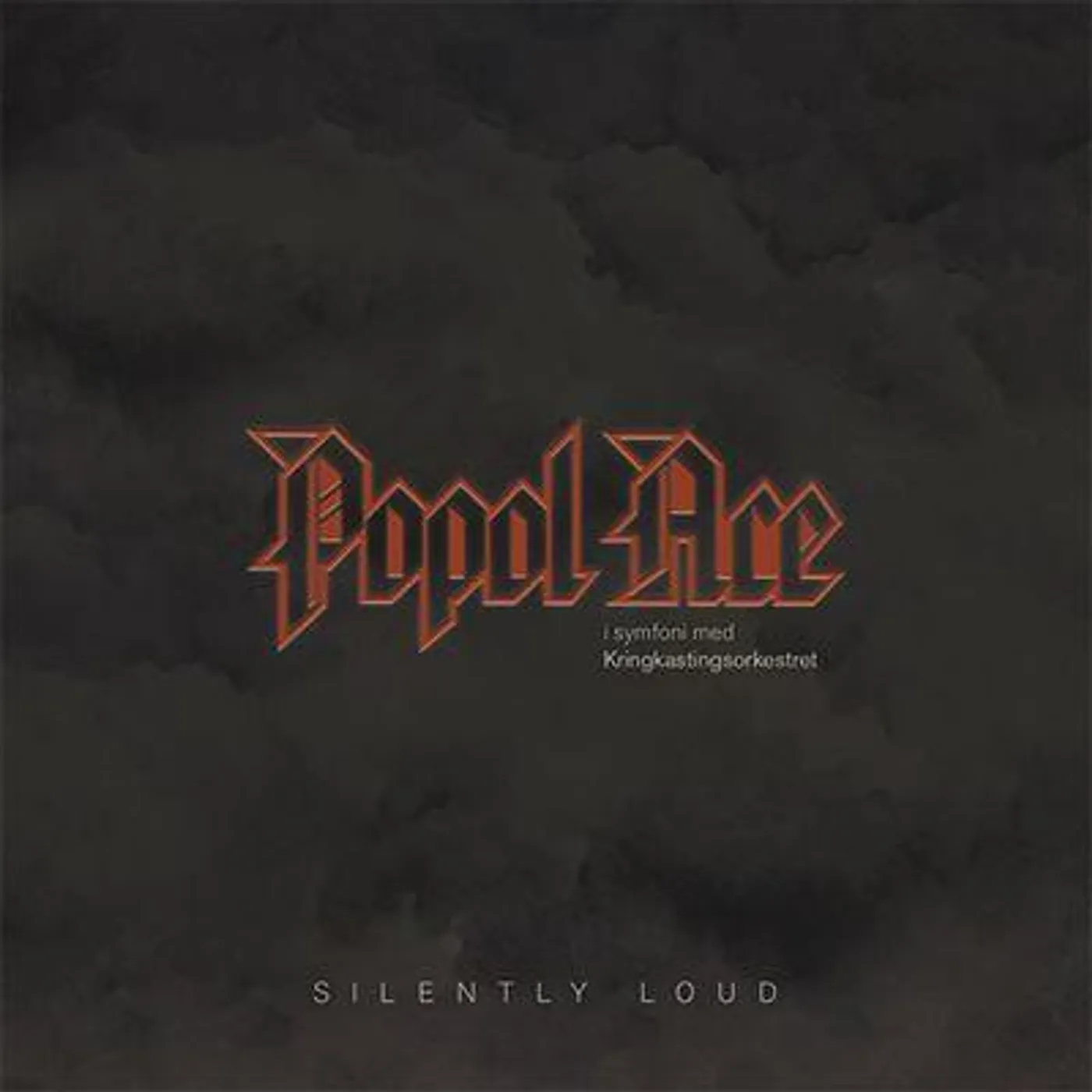 Popol Ace & Kork SILENTLY LOUD CD
