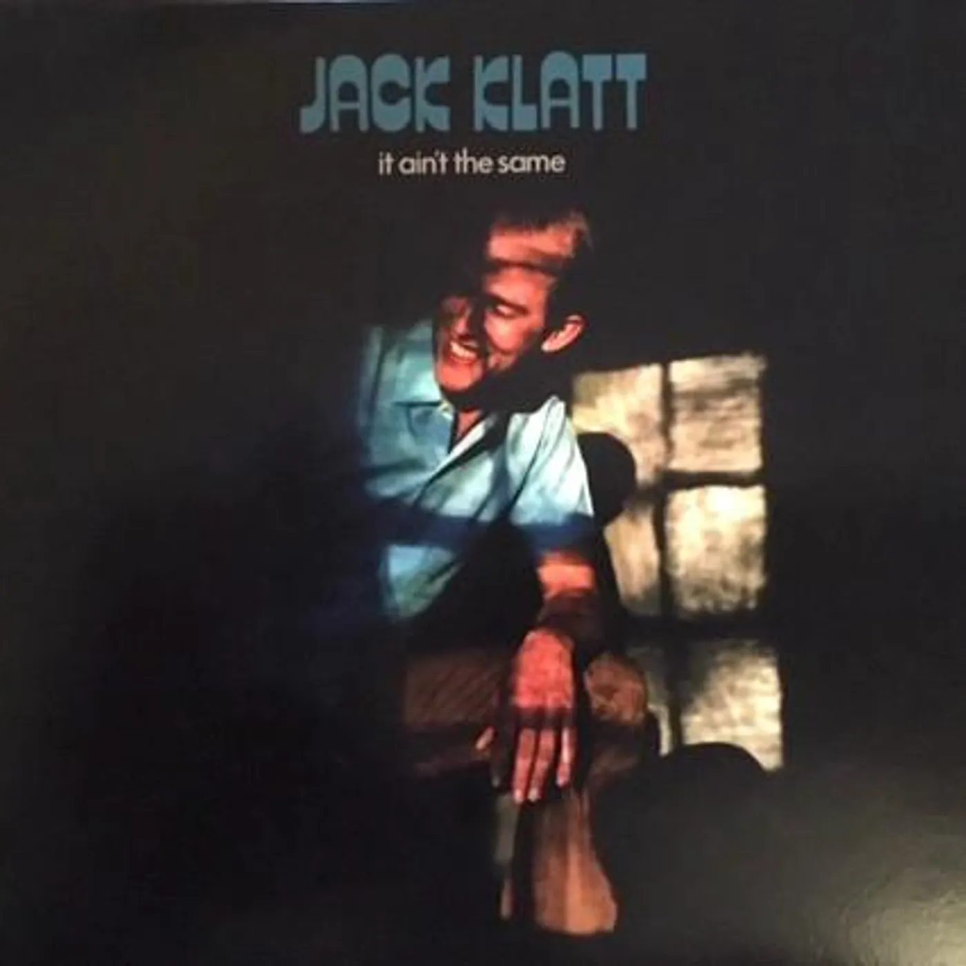 Jack Klatt IT AIN'T THE SAME CD