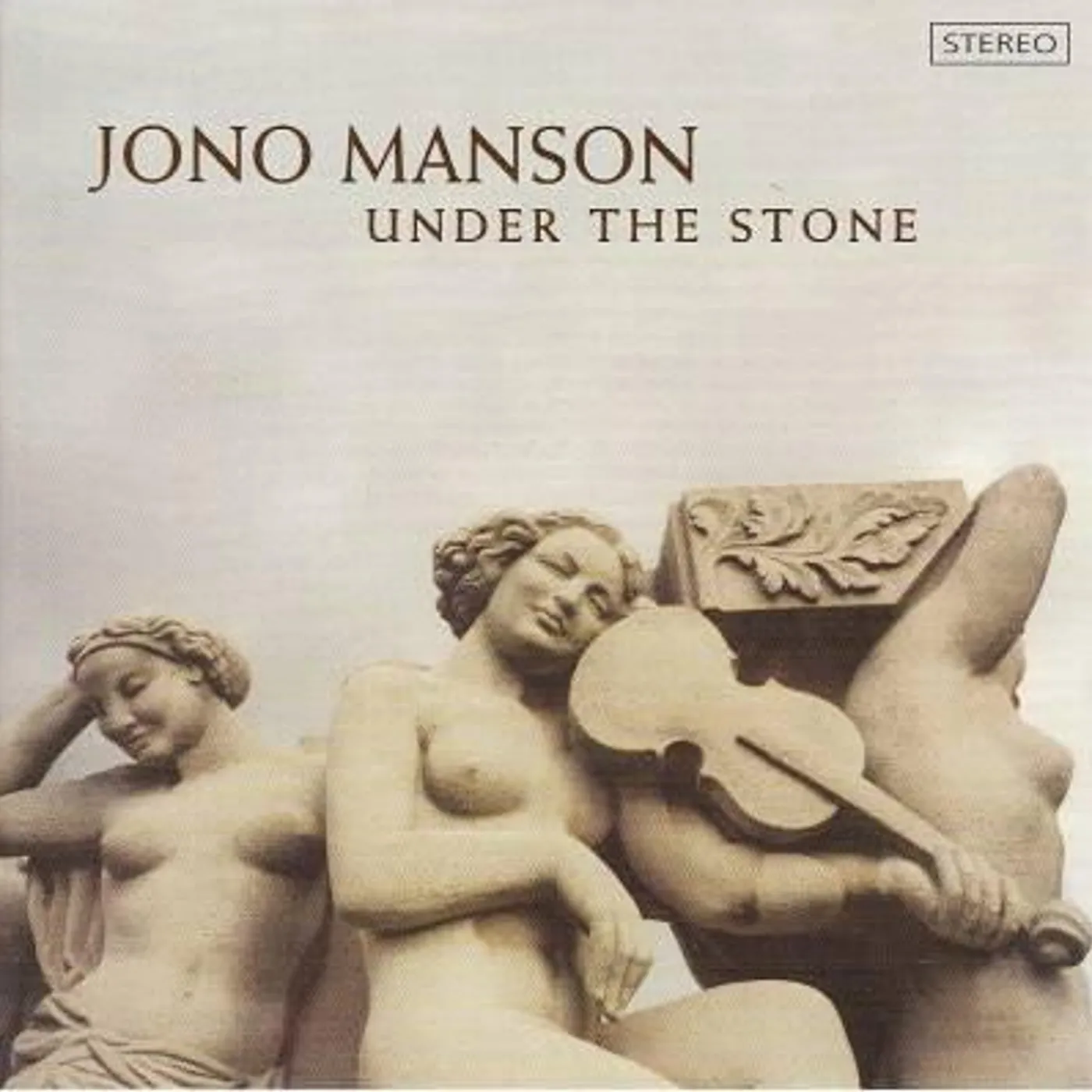 Jono Manson UNDER THE STONE CD