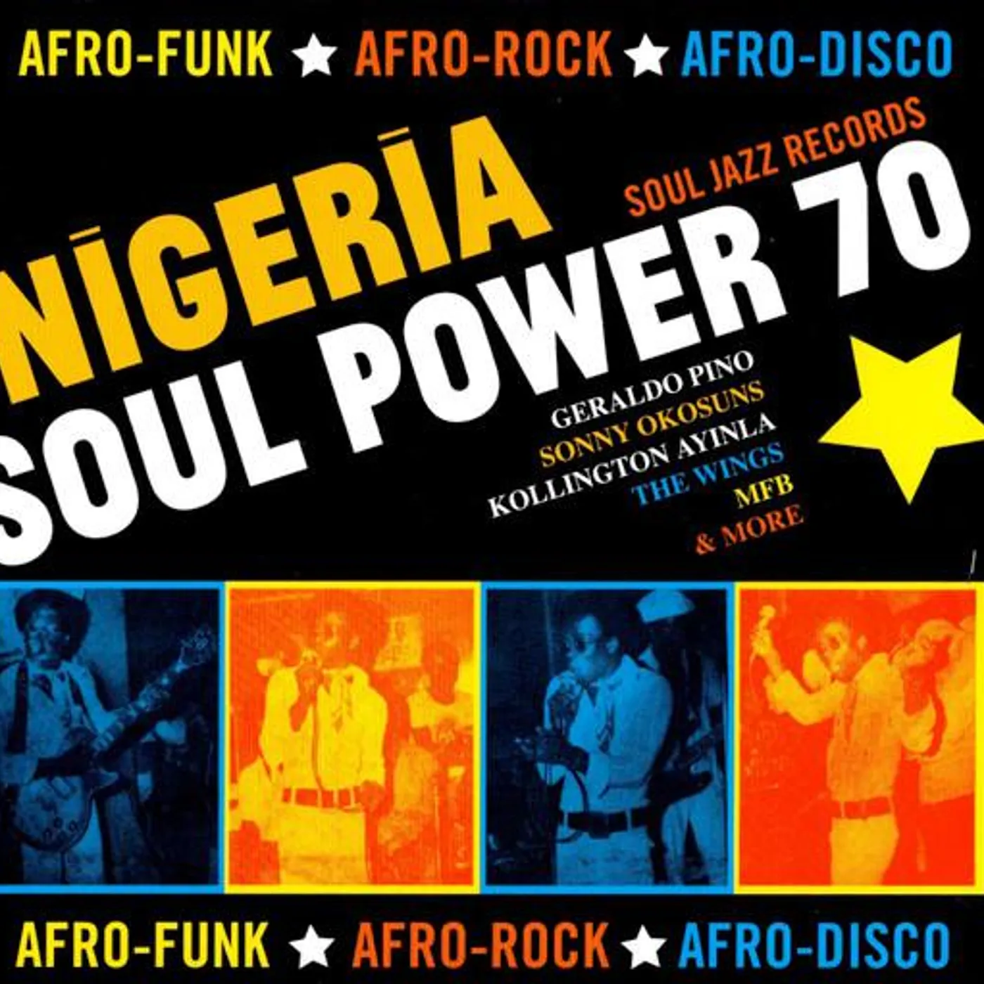Soul Jazz Records Presents NIGERIA SOUL POWER 70 - AFRO-FUNK, AFRO-ROCK, AFRO-DISCO CD