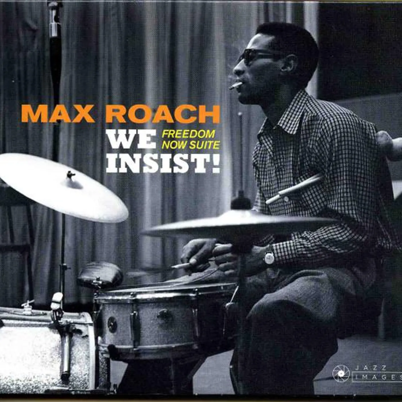 Max Roach WE INSIST FREEDOM NOW SUITE + 7 BONUS TRACKS (PHOTOS BY WILLIAM CLAXTON) (LIMITED) CD