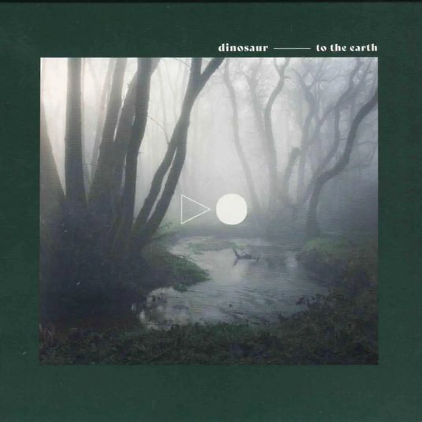 Dinosaur TO THE EARTH CD