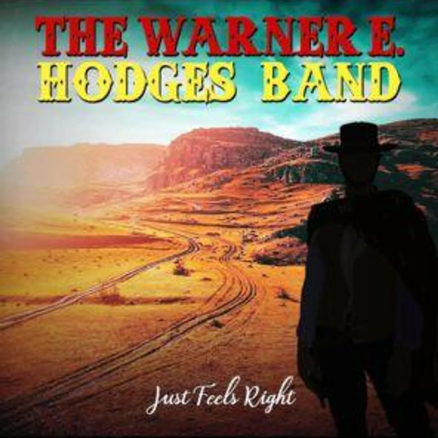 Warner E. Hodges JUST FEELS RIGHT CD