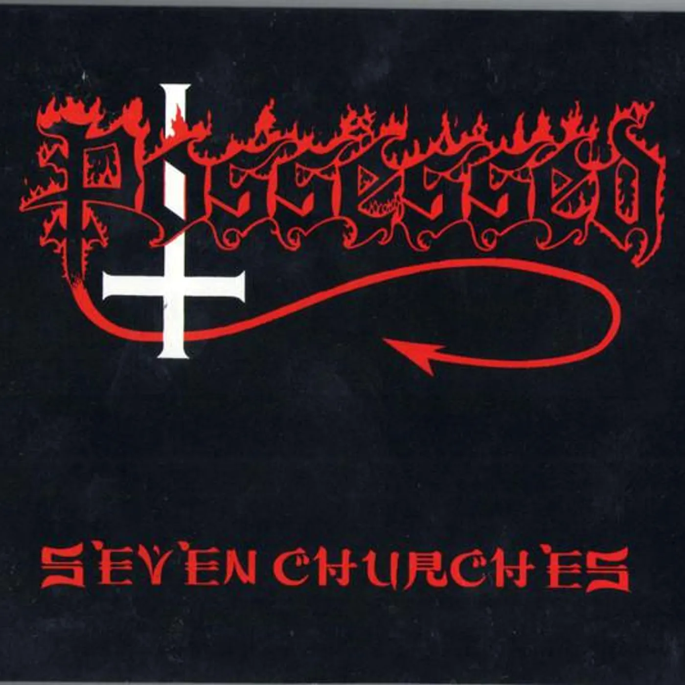 Possessed SEVEN CHURCHES CD