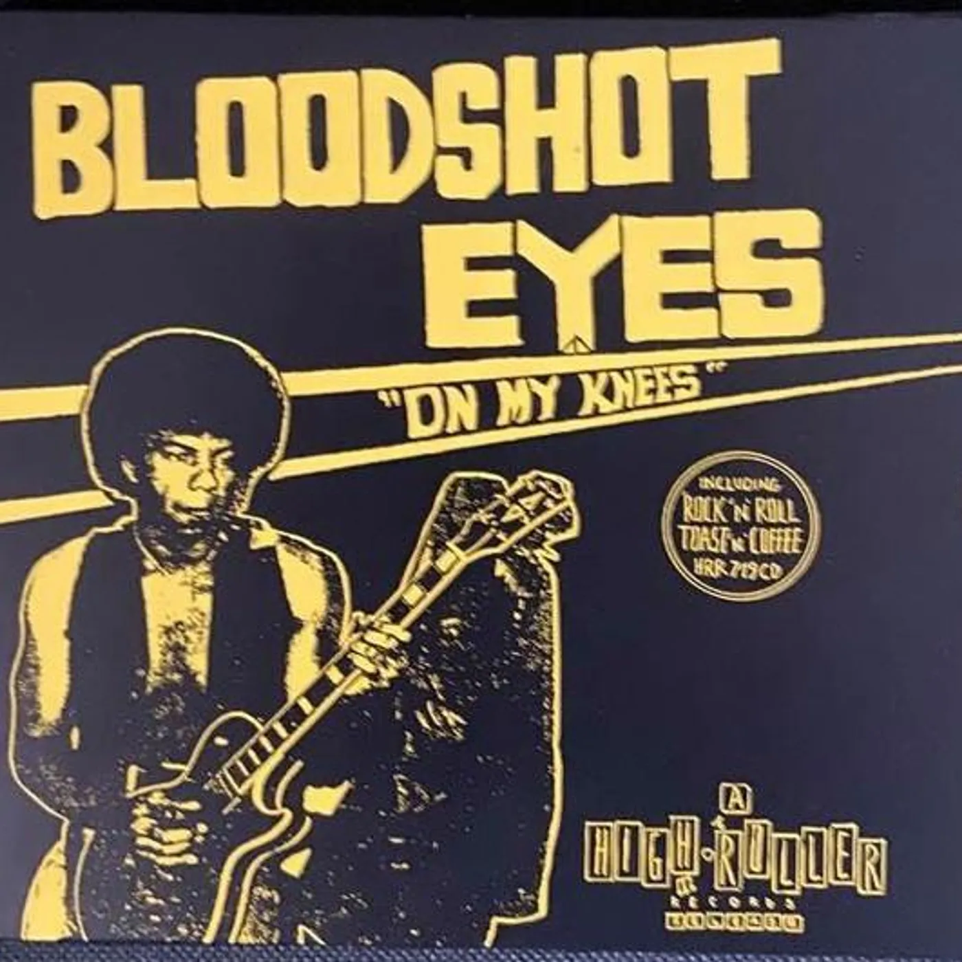 Bloodshot Eyes ON MY KNEES CD
