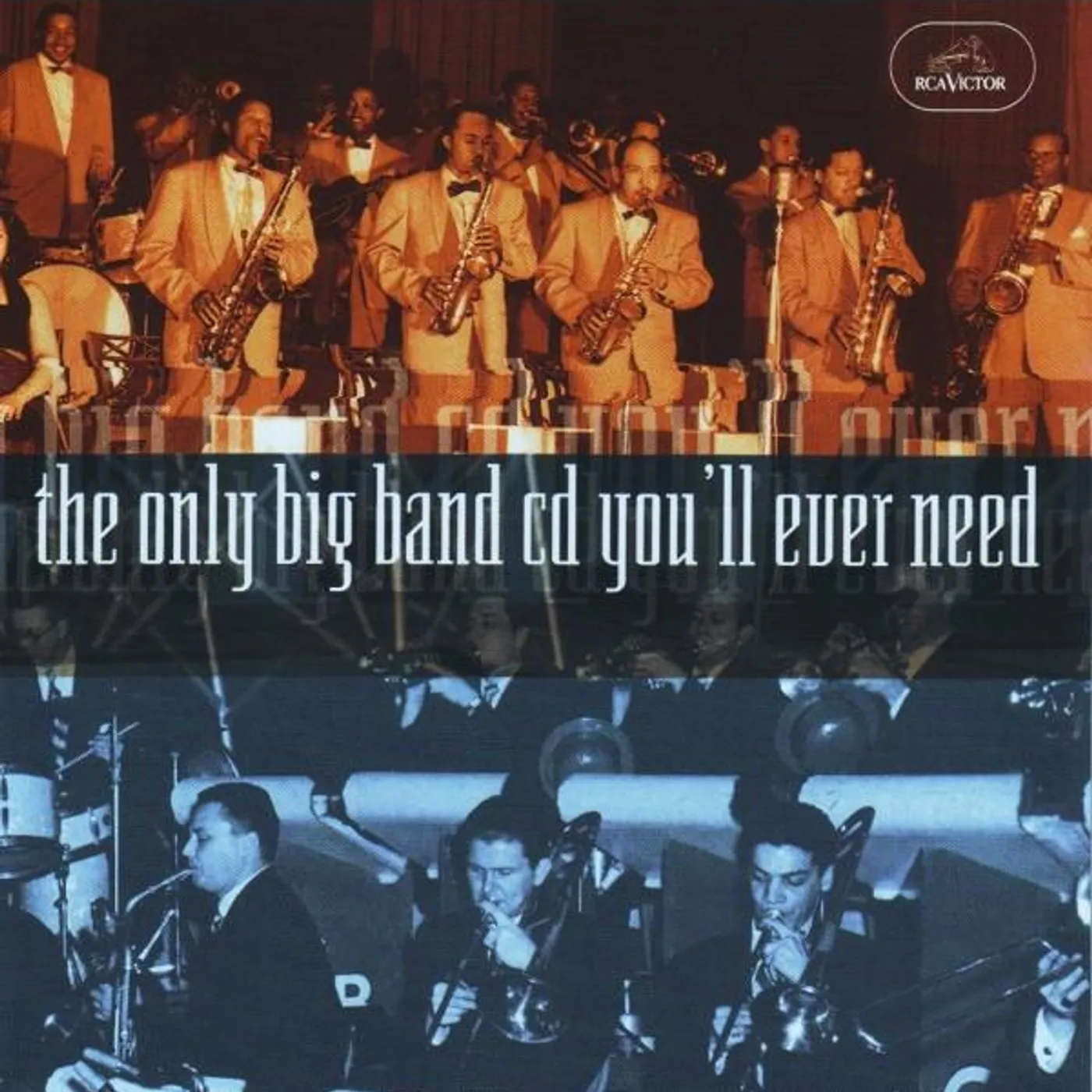 Various Artists  ONLY BIG BAND CD YOU�LL EVER NEED / VARIOUS CD