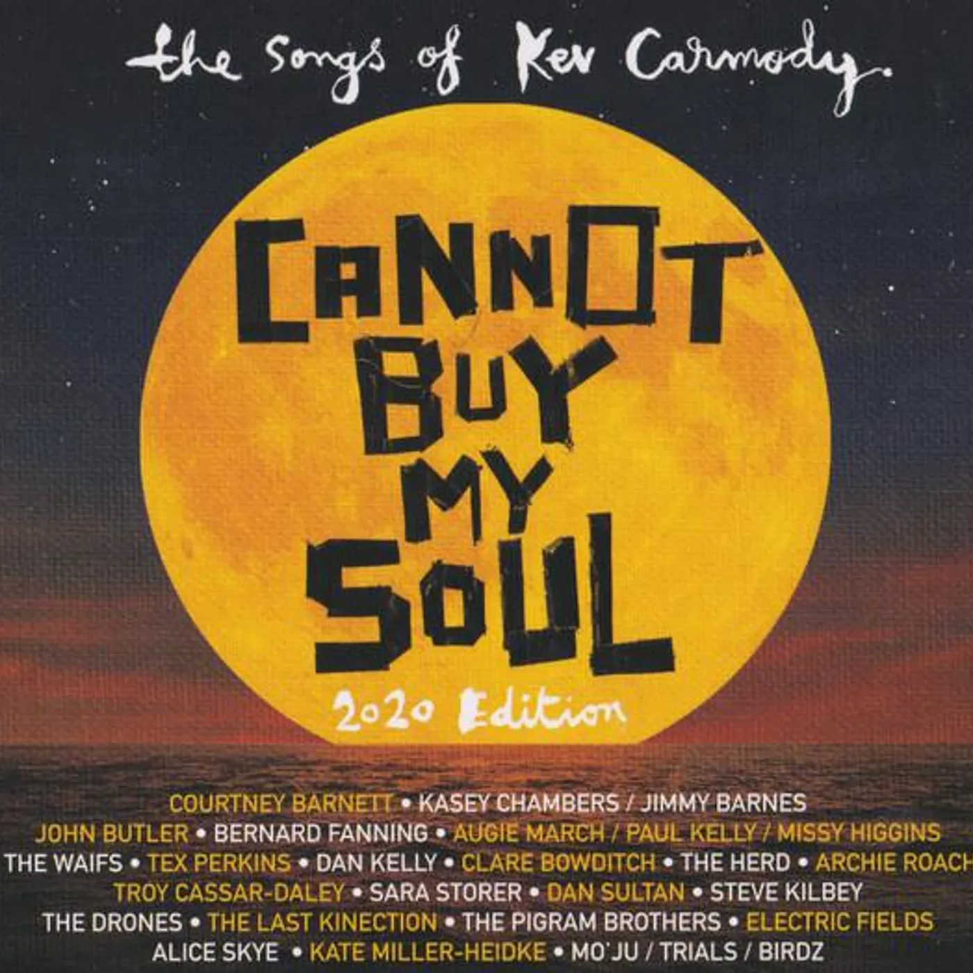 CANNOT BUY MY SOUL: THE SONGS OF KEV CARMODY / VAR CD