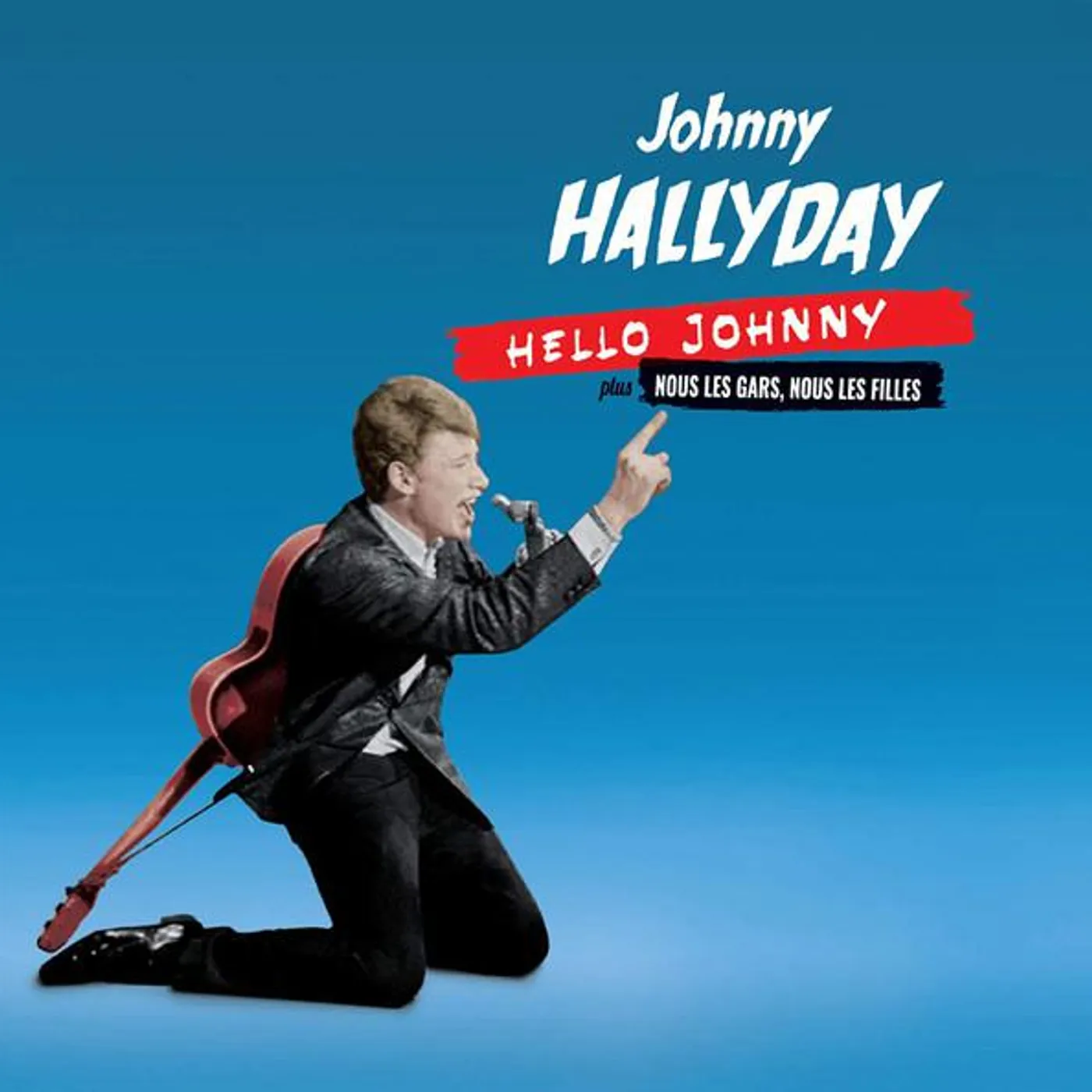 Johnny Hallyday HELLO JOHNNY / NOUS LES GARS, NOUS LES FILLES CD