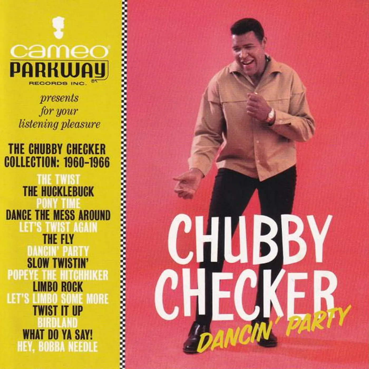 DANCIN' PARTY: THE CHUBBY CHECKER COLLECTION (1960-1966) CD