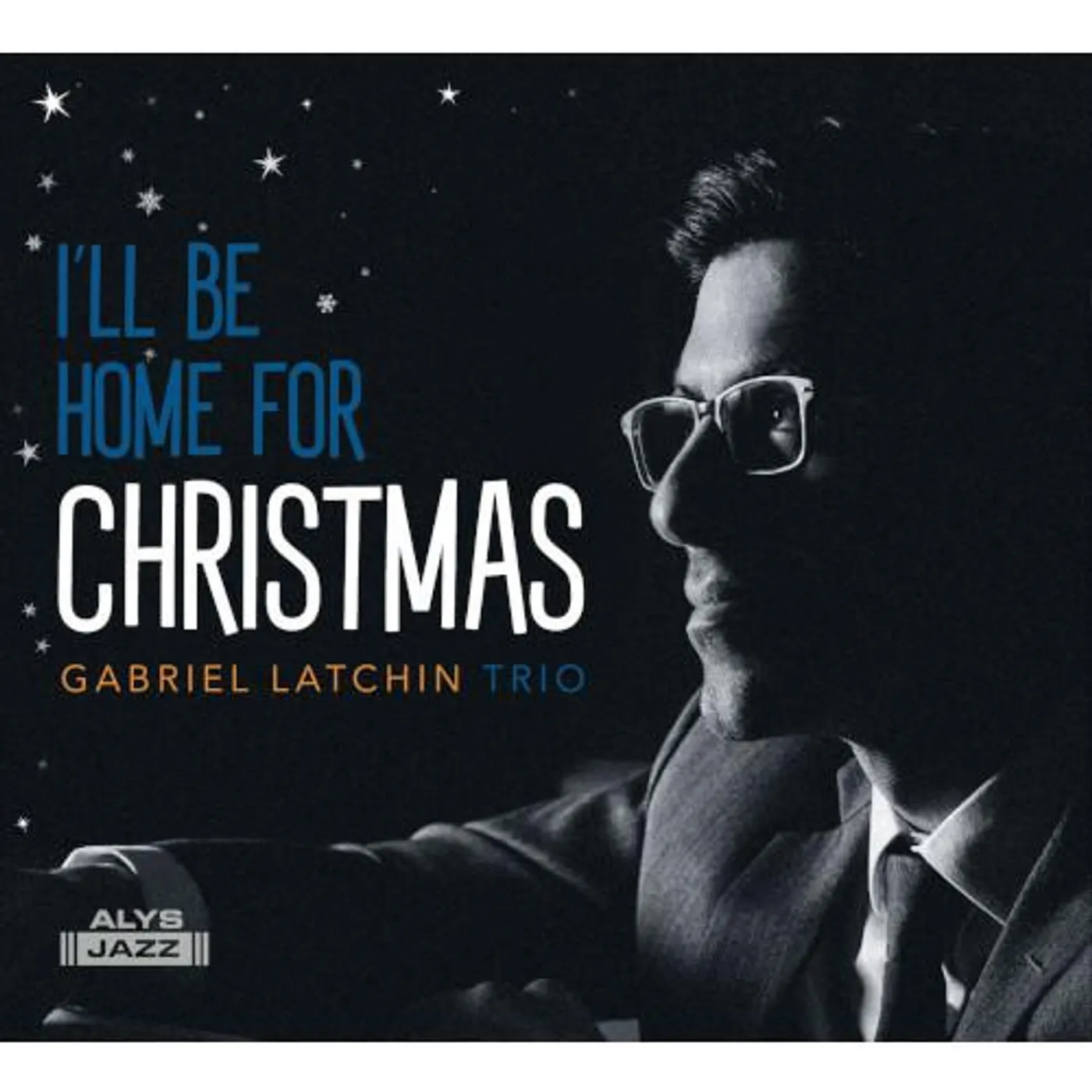 Gabriel Latchin Trio I'LL BE HOME FOR CHRISTMAS CD