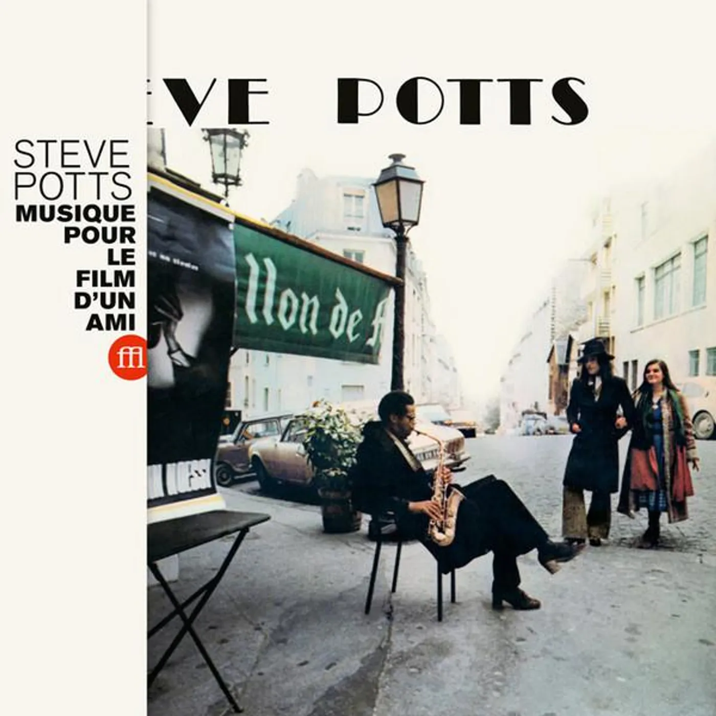 Steve Potts MUSIQUE POUR LE FILM D'UN AMI Vinyl Record