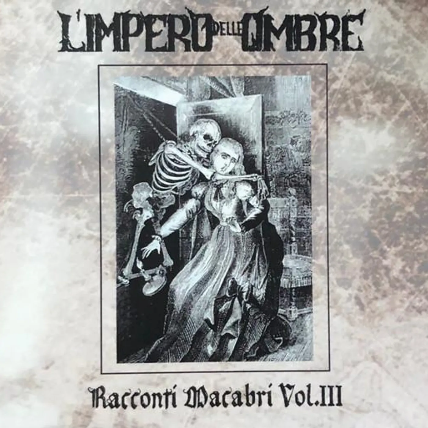 L'Impero Delle Ombre RACCONTI MACABRI VOL III CD