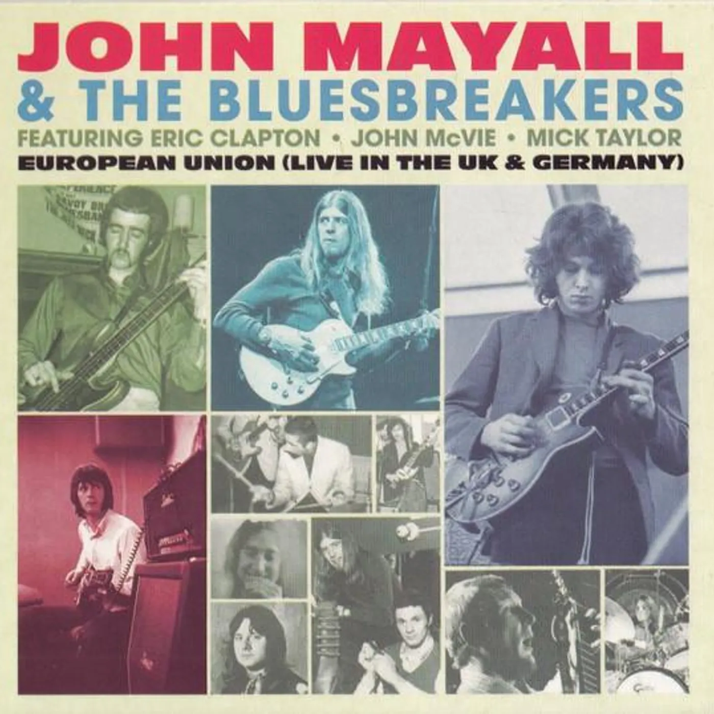 John Mayall & The Bluesbreakers 19224 EUROPEAN UNION: LIVE IN THE UK & GERMANY CD