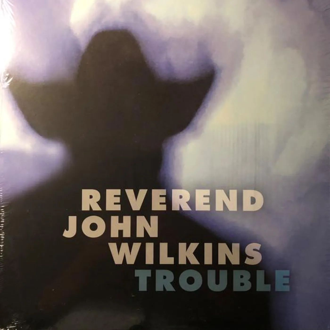 Rev. John Wilkins TROUBLE Vinyl Record