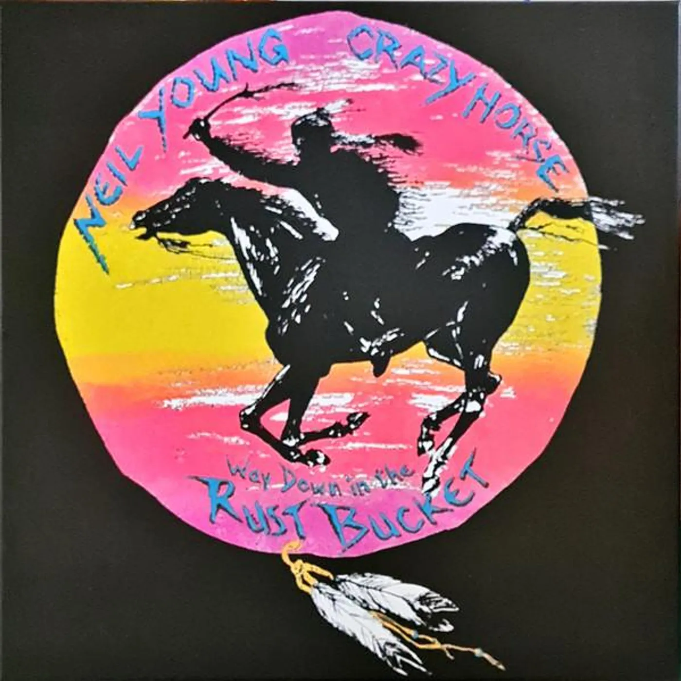 Neil Young & Crazy Horse WAY DOWN IN THE RUST BUCKET (4LP) Vinyl Record