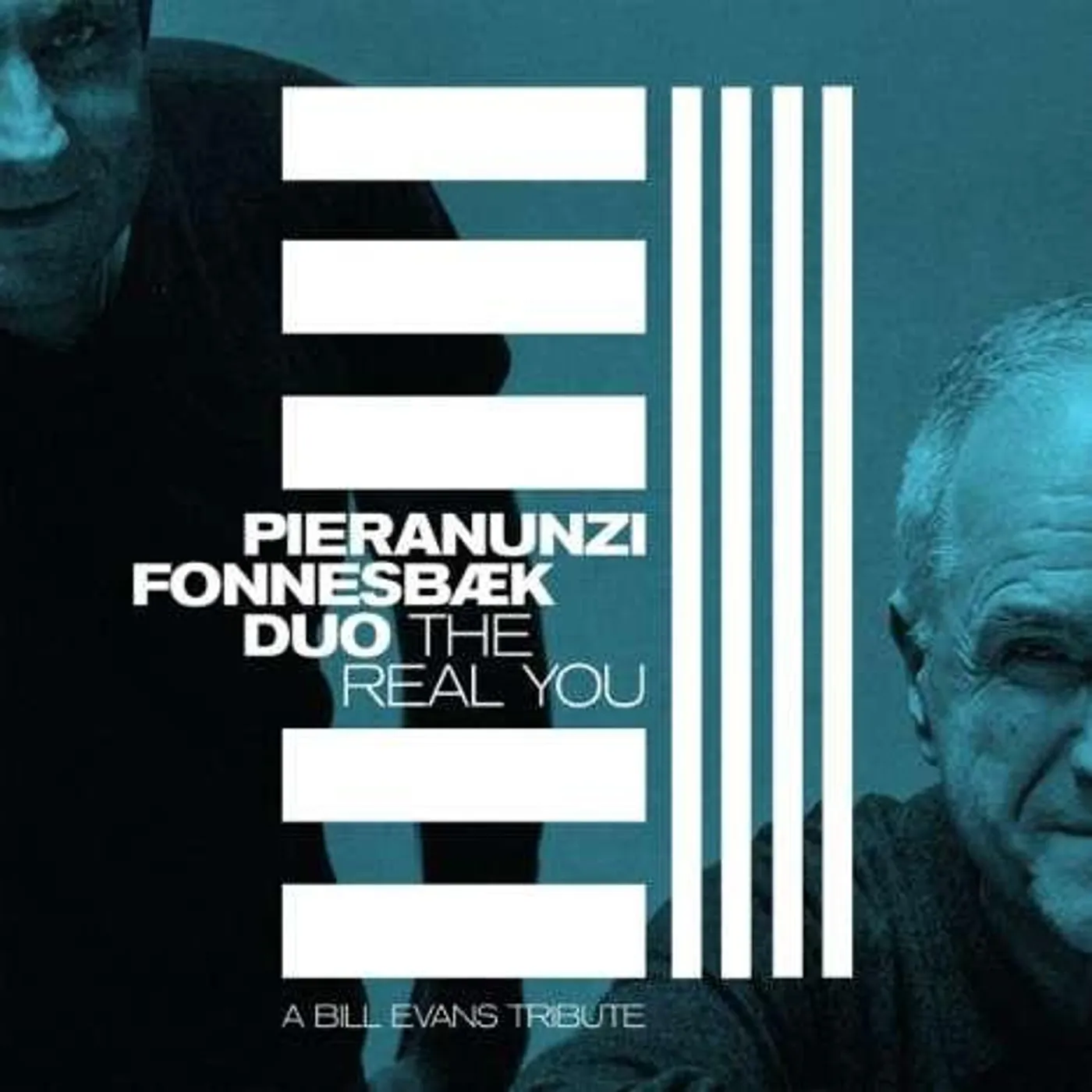 Enrico Pieranunzi / Thomas Fonnesbaek REAL YOU: A BILL EVANS TRIBUTE CD