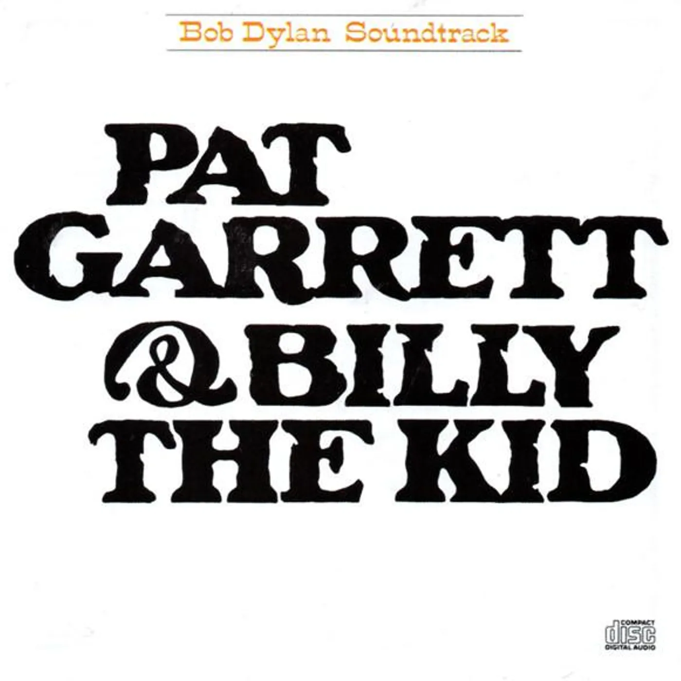 Bob Dylan PAT GARRETT & BILLY THE KID (GOLD SERIES) CD