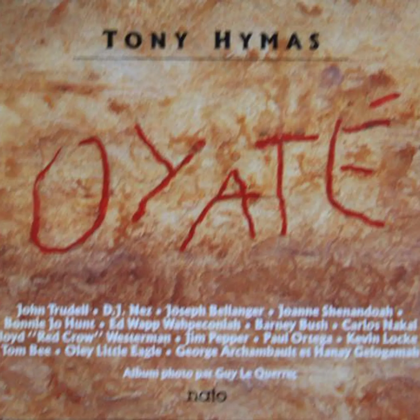 Various Artists  HYMAS TONY: 'OYATE' ('CREATION'). (CONCEPT ALBUM ON NATIVE AMERICANS. TONY HYMAS KEYBOARDS W. CD