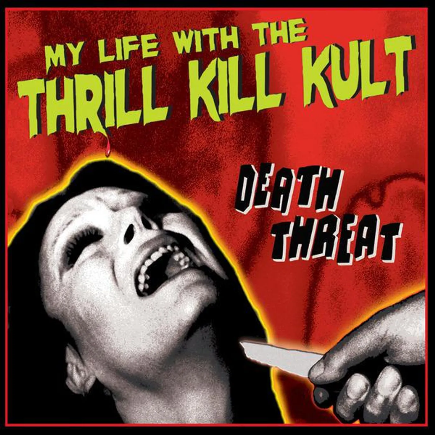 My Life With The Thrill Kill K DEATH THREAT CD