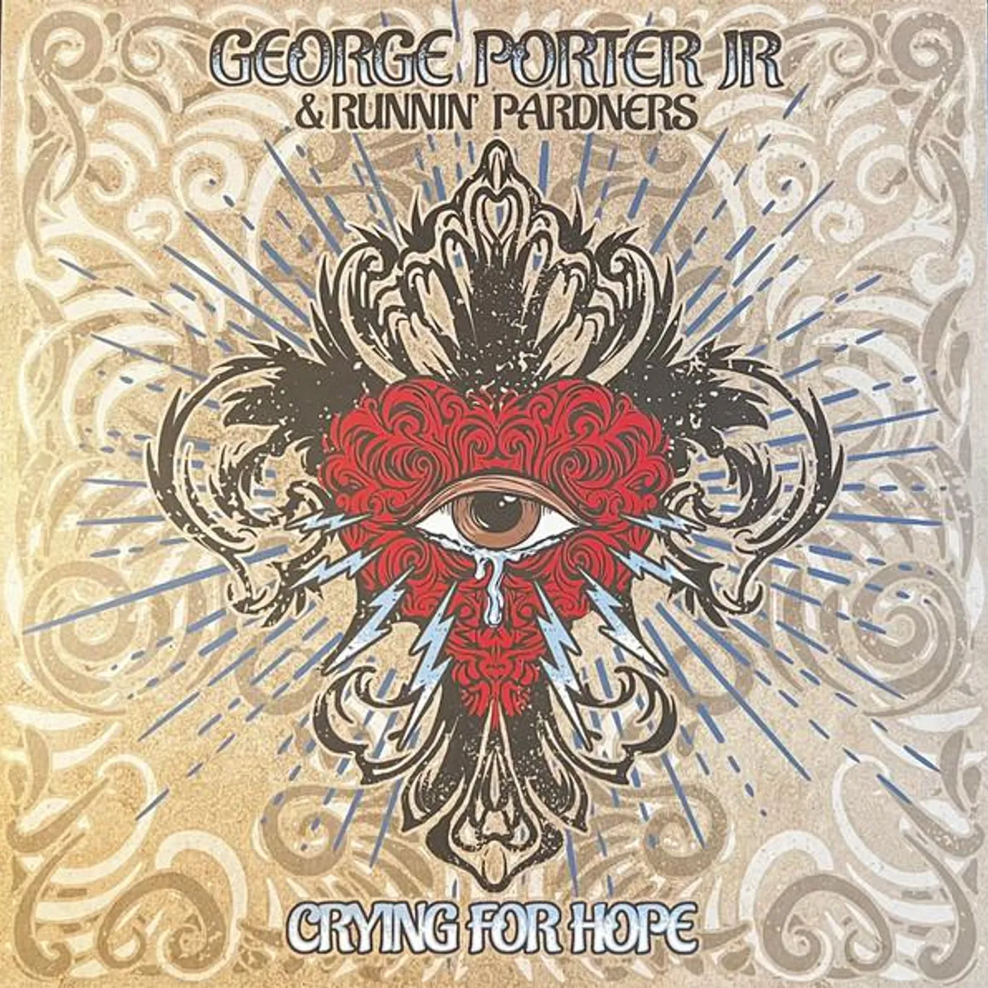 George Porter Jr. and Runnin' Pardners CRYING FOR HOPE Vinyl Record