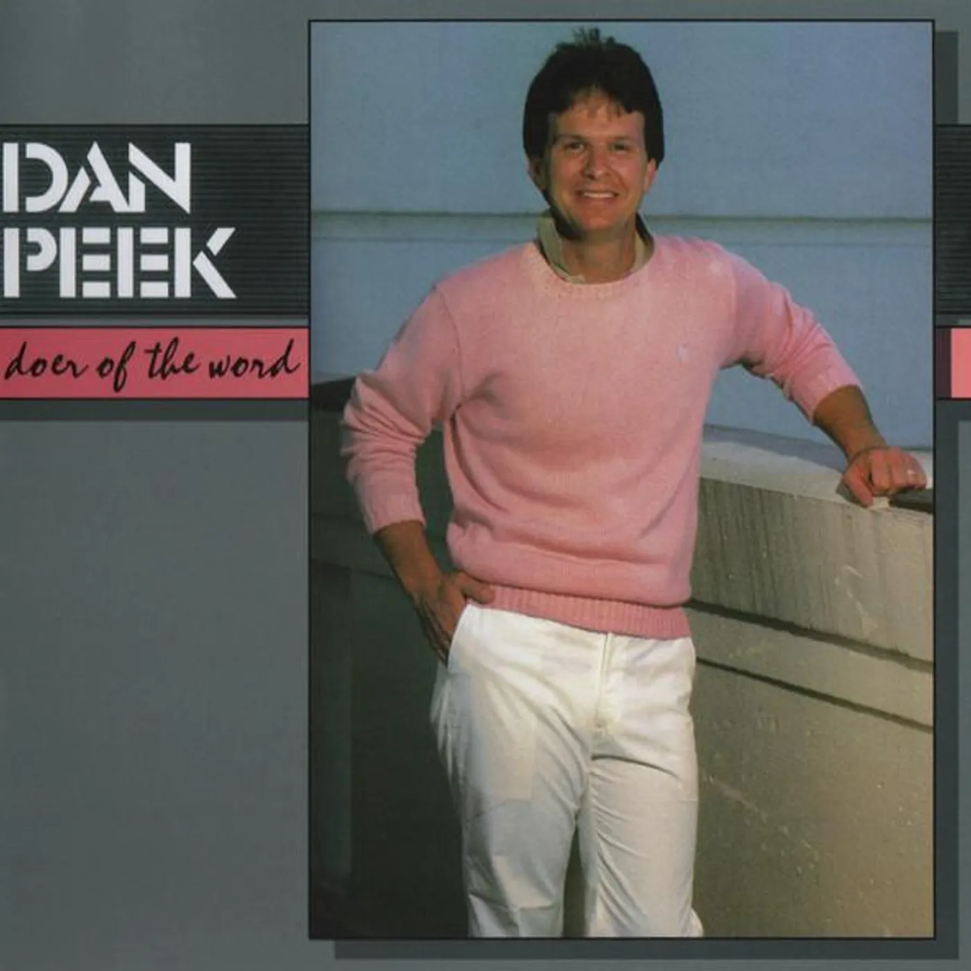 Dan Peek DOER OF THE WORLD CD