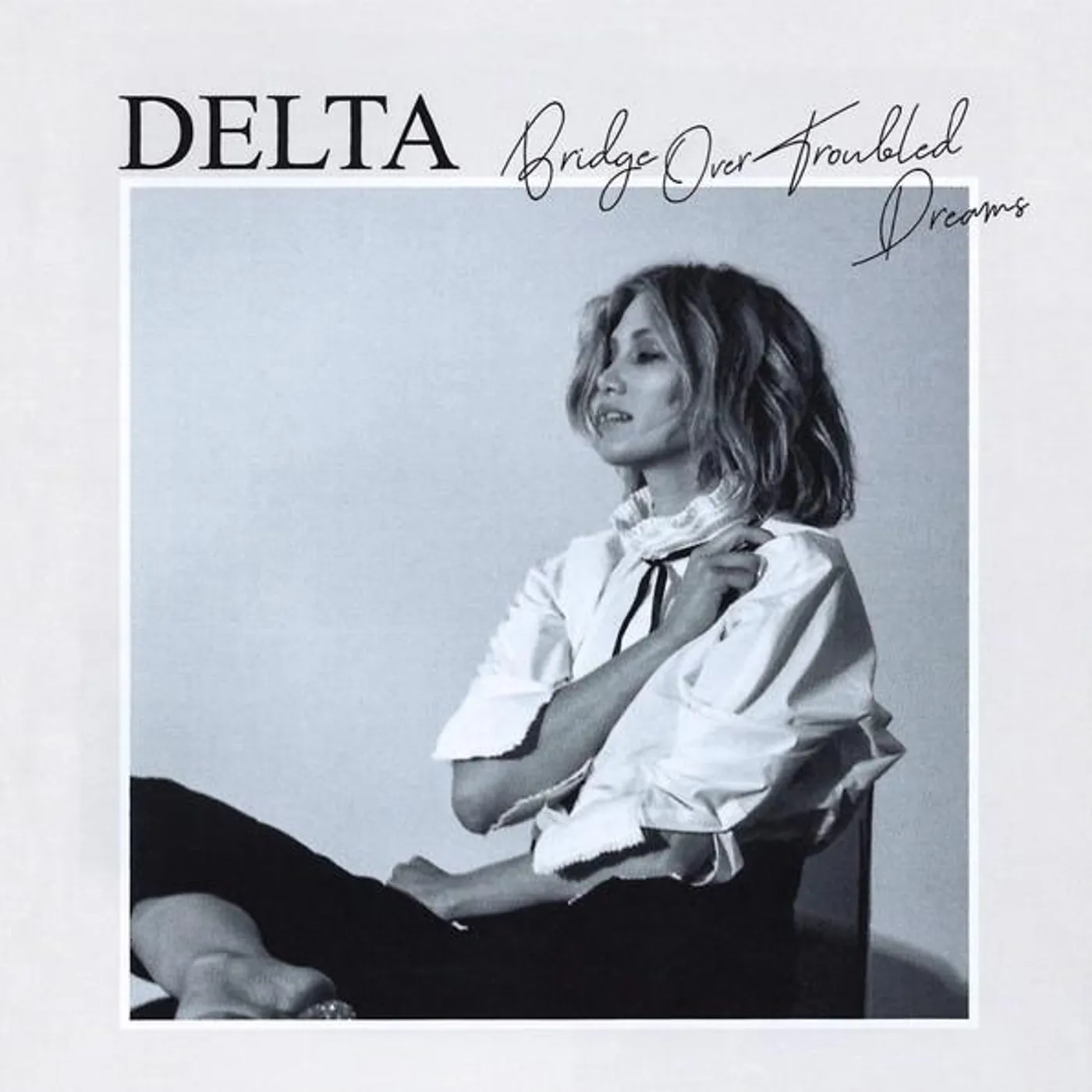 Delta Goodrem BRIDGE OVER TROUBLED DREAMS CD