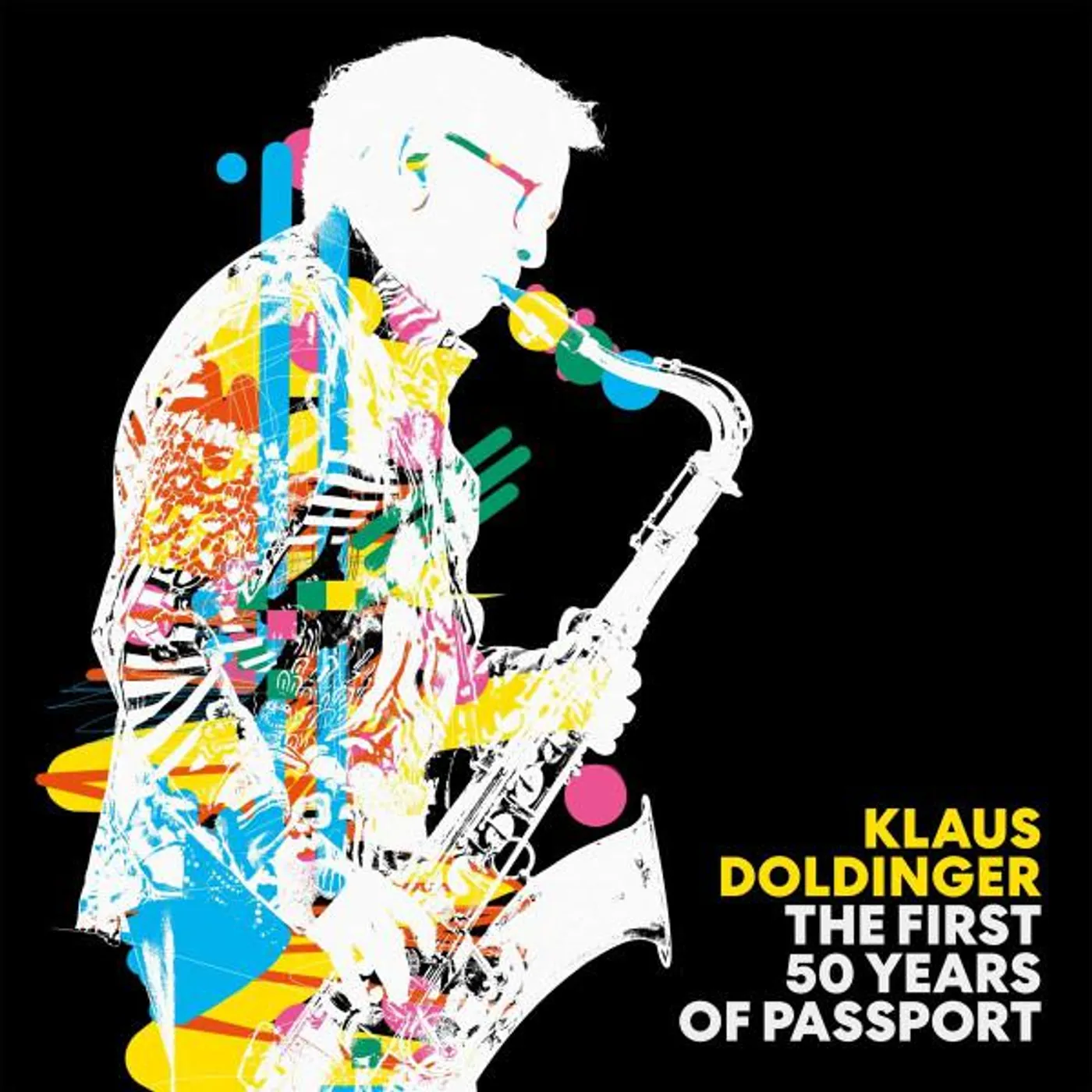 Klaus Doldinger FIRST 50 YEARS OF PASSPORT Vinyl Record