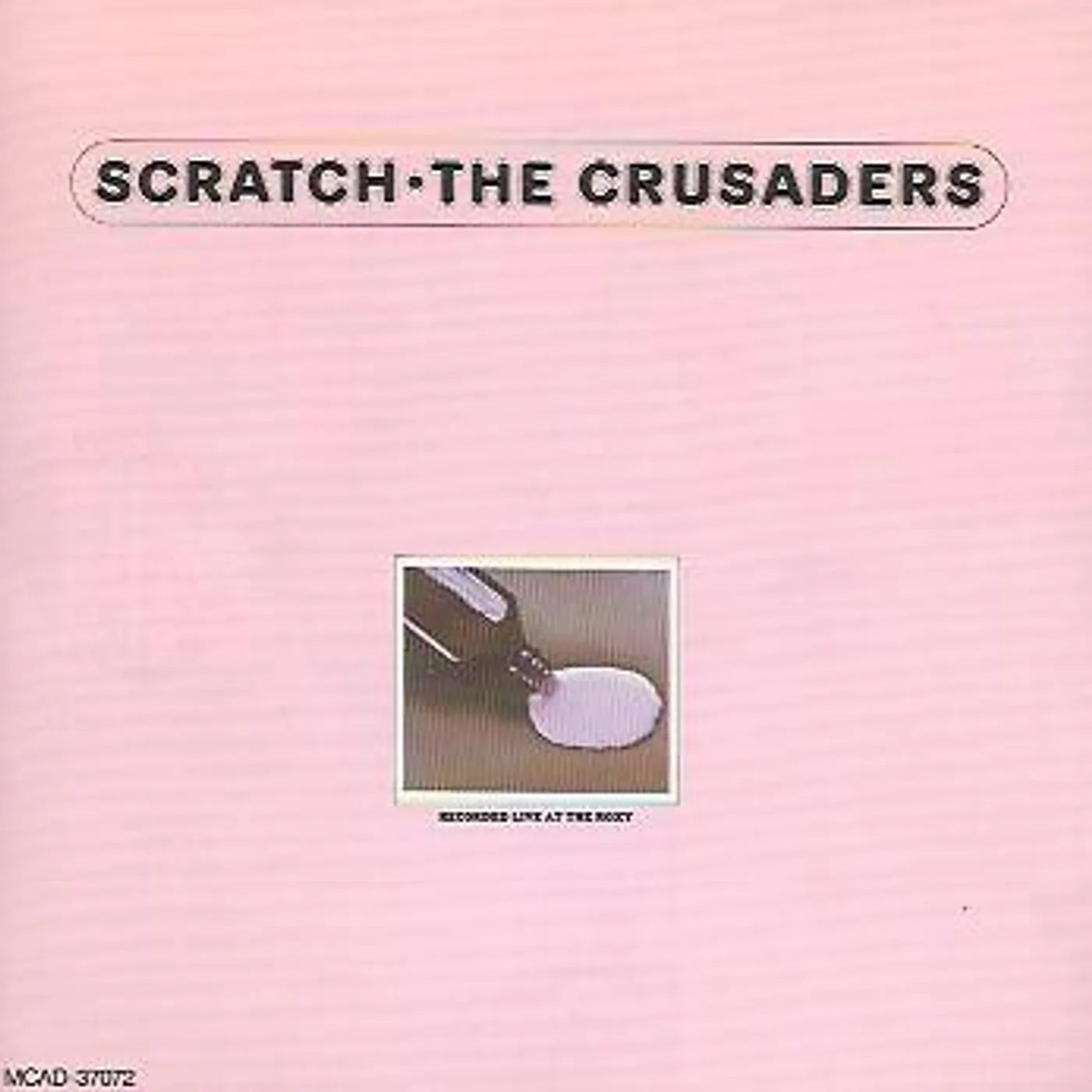 Crusaders SCRATCH CD