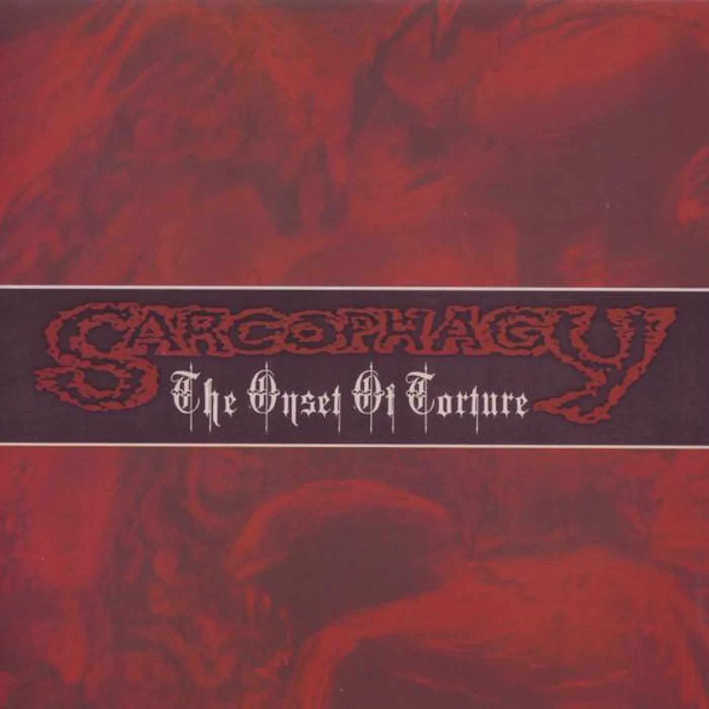Sarcophagy ONSET OF TORTURE CD