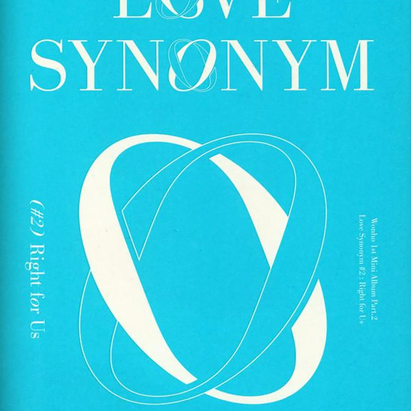 WONHO LOVE SYNONYM #2 : RIGHT FOR US (1ST MINI ALBUM PART.2) CD