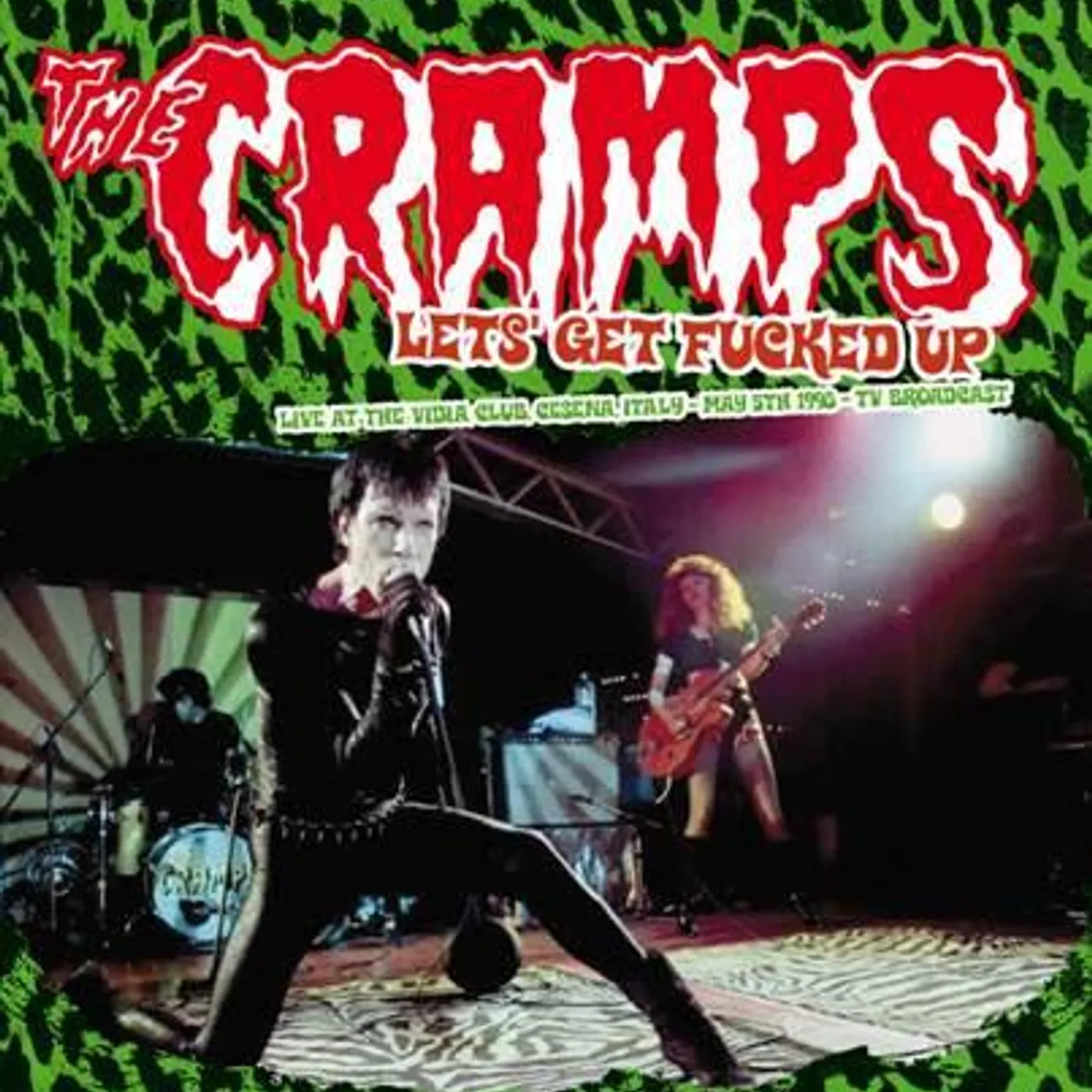 The Cramps LET'S GET FUCKED UP: LIVE AT THE VIDIA CLUB CESENA (2LP) Vinyl Record