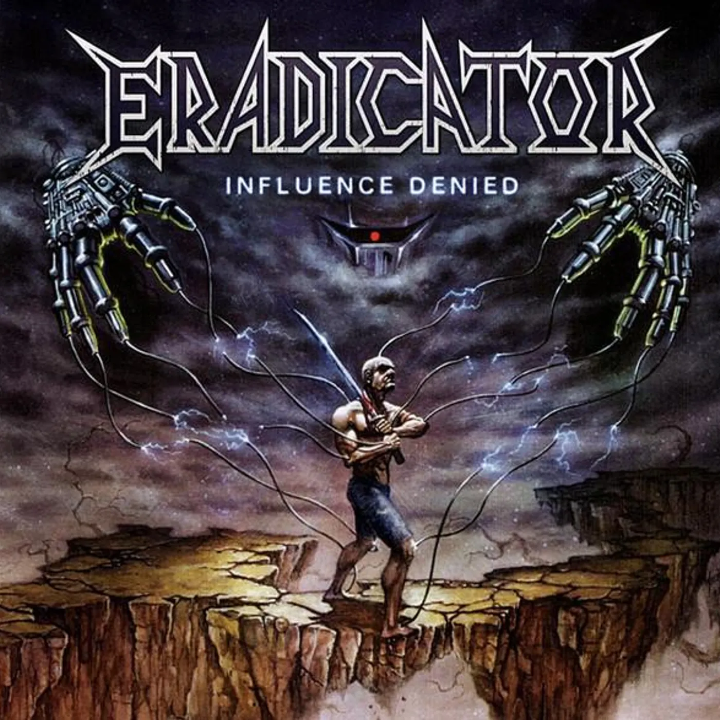 The Eradicator INFLUENCE DENIED CD